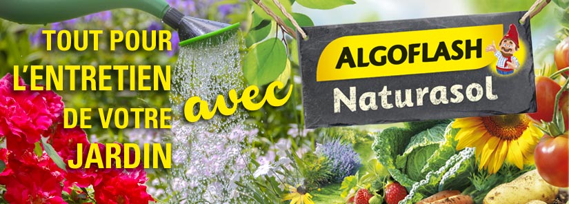 Tout pour l’entretien de votre jardin avec Algoflash Naturasol Algoflash
